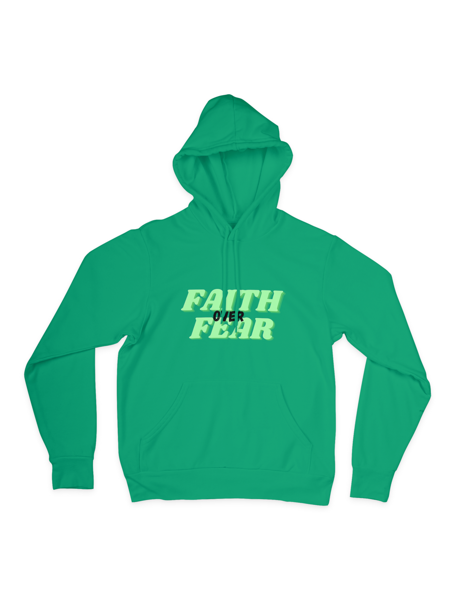 Faith over fear